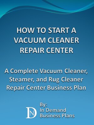 cover image of How to Start a Vacuum Cleaner Repair Center